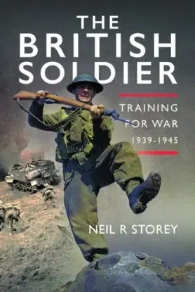 The British Soldier - Neil R Storey