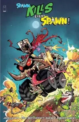 Spawn Kills Every Spawn - Layman John