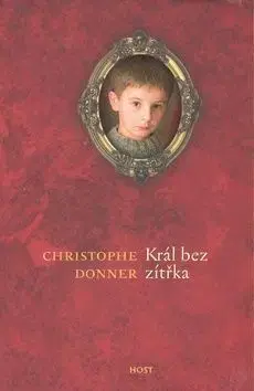 Král bez zítřka - Donner Christopher