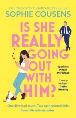 Is She Really Going Out With Him? - Sophie Cousens