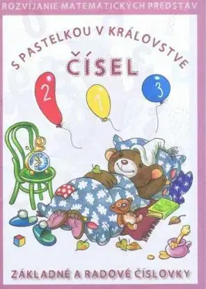 S pastelkou v kráľovstve čísel - Jana Remišová