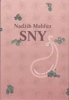 Sny - Mahfúz Nadžíb, Eva Maliti-Fraňová