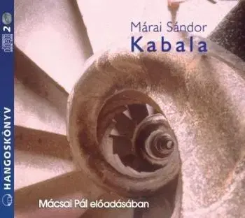 Kabala - Hangoskönyv (2 CD) - Sándor Márai