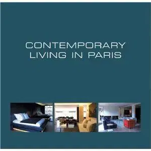 Contemporary Living In Paris