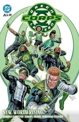 Green Lantern Corps Vol. 1: New World Rising - Jeremy Adams, Morgan Hampton