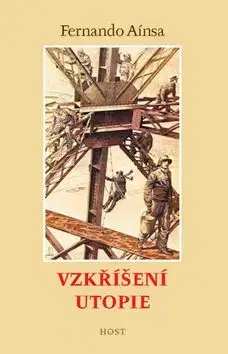 Vzkříšení utopie - Fernando Aínsa