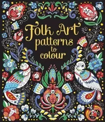 Folk Art Patterns to Colour - Megan Cullis