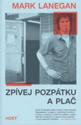 Zpívej pozpátku a plač - Mark Lanegan