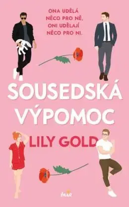 Sousedská výpomoc - Lily Gold