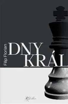 Dny krále - Filip Florian