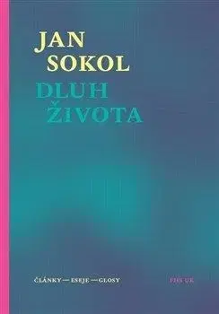 Dluh života - Jan Sokol