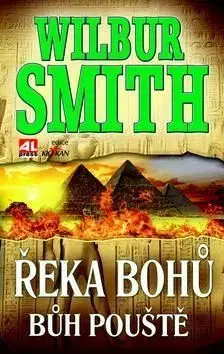 Řeka bohů Bůh pouště - Smith Wilbur