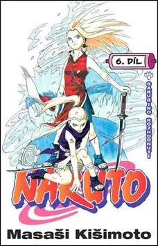 Naruto 6. - Kišimoto Masaši