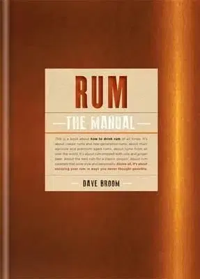 Rum the Manual - Dave Broom