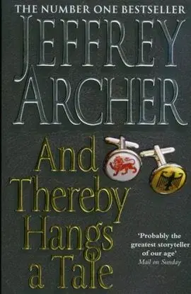 And Thereby Hangs a Tale - Jeffrey Archer