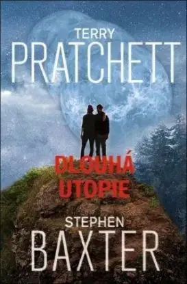 Dlouhá utopie - Terry Pratchett, Stephen Baxter