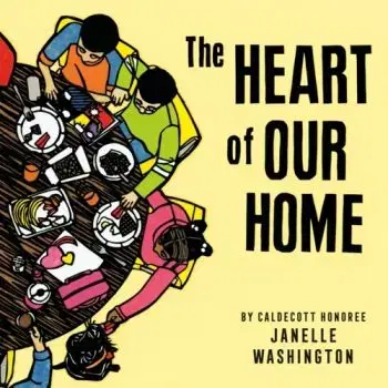 The Heart of Our Home - Janelle Washington