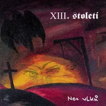 XIII. Století - Noc vlků LP - XIII. Století