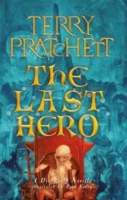 The Last Hero - Terry Pratchett