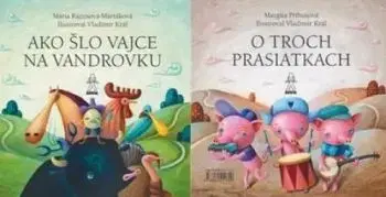 Ako šlo vajce na vandrovku / O troch prasiatkach, 2. vydanie - Mária Rázusová-Martáková, Margita Príbusová