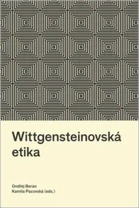 Wittgensteinovská etika - Ondřej Beran