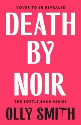 Death by Noir - Olly Smith