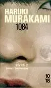 1Q84 Livre 2 Juillet-Septembre - Haruki Murakami