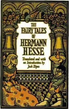 The Fairy Tales of Hermann Hesse - Hermann Hesse