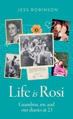 Life Is Rosi - Jess Robinson