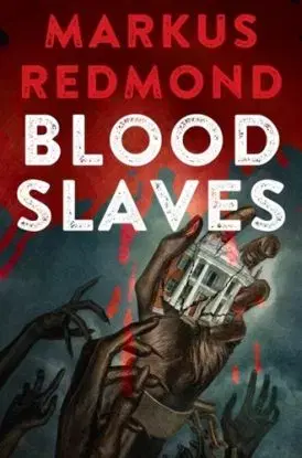 Blood Slaves: Deluxe Stenciled Edges - Markus Redmond