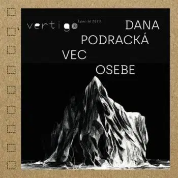 Vec osebe - Dana Podracká, Ján Tazberík