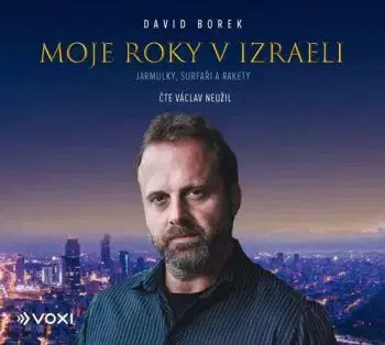 Moje roky v Izraeli - audiokniha na CD - David Borek