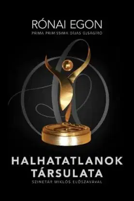 Halhatatlanok Társulata - Egon Rónai