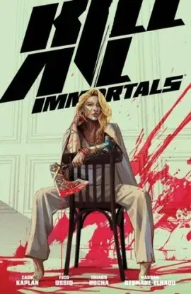 Kill All Immortals - Fico Ossio, Zack Kaplan