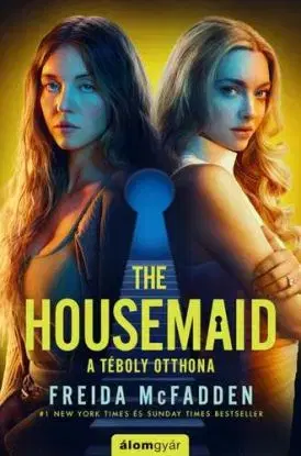 The Housemaid - A téboly otthona (filmes borítóval) - Freida McFadden