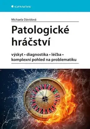 Patologické hráčství - Michaela Dávidová