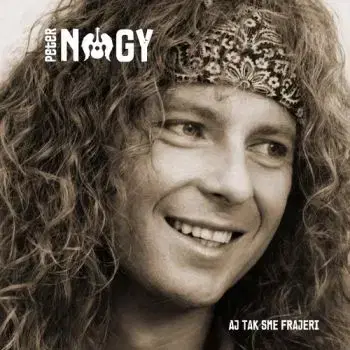 Nagy Peter - Aj tak sme stále frajeri 2CD - Peter Nagy