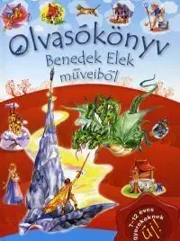 Olvasókönyv - Benedek Elek műveiből