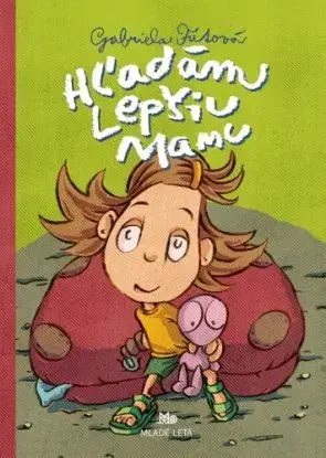 Hľadám lepšiu mamu - 4.vydanie - Gabriela Futová