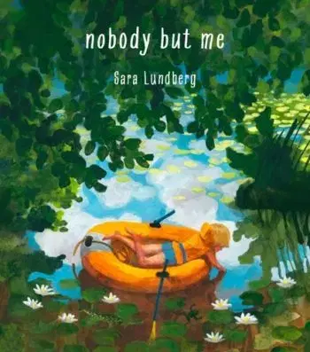 Nobody But Me - Sara Lundberg