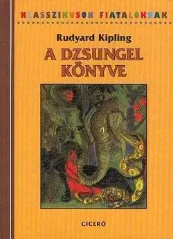 A dzsungel könyve - Rudyard Kipling