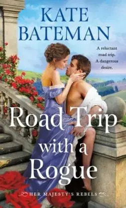 Road Trip With a Rogue - Kate Bateman