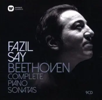 Say Fazyl - Beethoven: Complete Piano Sonatas 9CD - Ludwig van Beethoven