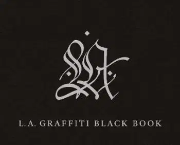 LA Graffiti Black Book - D Brafman