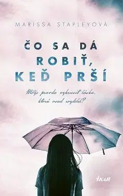 Čo sa dá robiť, keď prší - Marissa Stapleyová