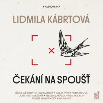 Čekání na spoušť - audiokniha - Lidmila Kábrtová