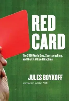 Red Card - Jules Boykoff