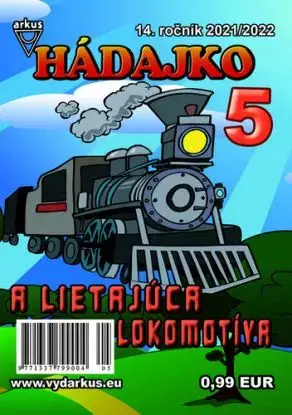 Hádajko 5 2022 a lietajúca lokomotíva - Jela Mlčochová