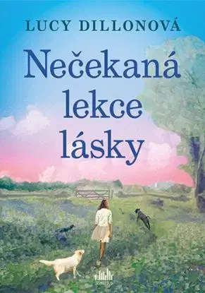 Nečekaná lekce lásky - Lucy Dillon