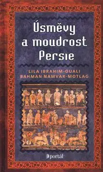 Úsměvy a moudrost Persie - Lila I. Oueli